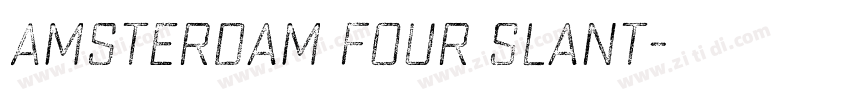 Amsterdam Four Slant字体转换